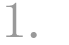 1.