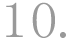 10.