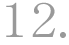 12.