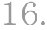 16.