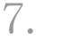 7.