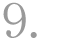 9.